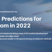 Top 3 Predictions for Telecom in 2022