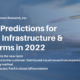 Top 3 Predictions for Cloud Infrastructure & Platforms in 2022