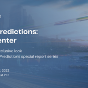 2022 Predictions: Data Center Webinar