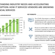 Understanding industry needs and accelerating tech adoption: How IT services vendors are growing in financial services