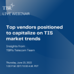 Top vendors positioned to capitalize on TIS market trends