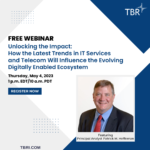 Webinar: Unlocking the impact: How the latest trends in IT services and telecom will influence the evolving digitally enabled ecosystem