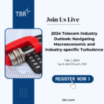 TBR Insights Live - 2024 Telecom Industry Outlook: Navigating Macroeconomic and Industry-specific Turbulence