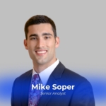 Michael Soper, Senior Analyst