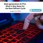 TBR Insights Live: Next-generation AI PCs and the Next PC Refresh Cycle