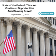 TBR Insights Live - State of the Federal IT Market: Continued Opportunities Amid Slowing Growth