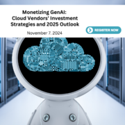 TBR Insights Live - Monetizing GenAI: Cloud Vendors' Investment Strategies and 2025 Outlook