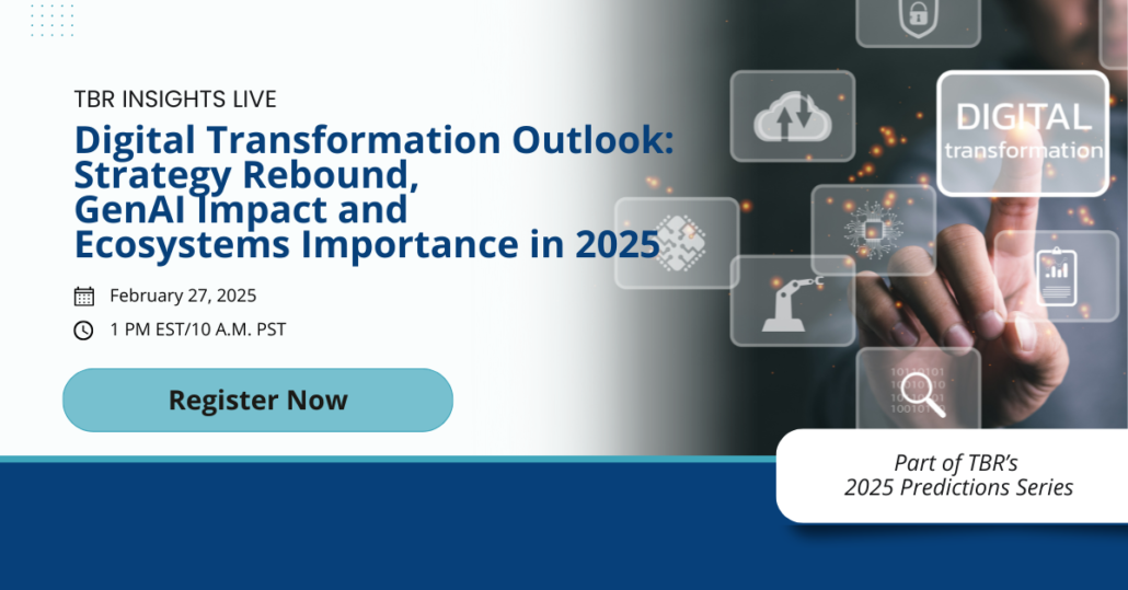 TBR Insights Live: 2025 Digital Transformation Predictions