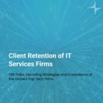 TBR Talks: Client Retention of IT Services Firms