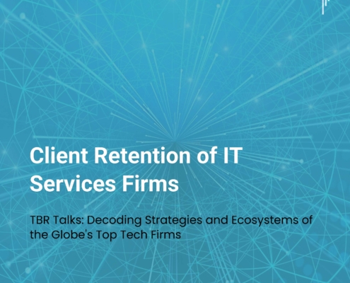 TBR Talks: Client Retention of IT Services Firms