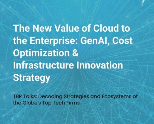 TBR Talks: The New Value of Cloud to the Enterprise