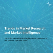 TBR Talks: Trends in Market Research and Market Intelligence