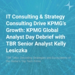 TBR Talks: IT Consulting & Strategy Consulting Drive KPMG's Growth