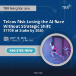 TBR Insights Live - Telcos Risk Losing the AI Race Without Strategic Shift; $170B at Stake by 2030